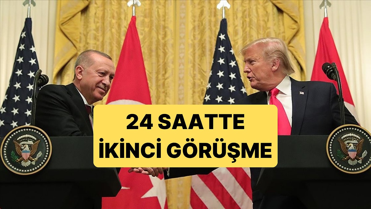Cumhurbaşkanı Erdoğan ve Trump, 24 Saat İçinde İkinci Kez Savaşı Görüştü