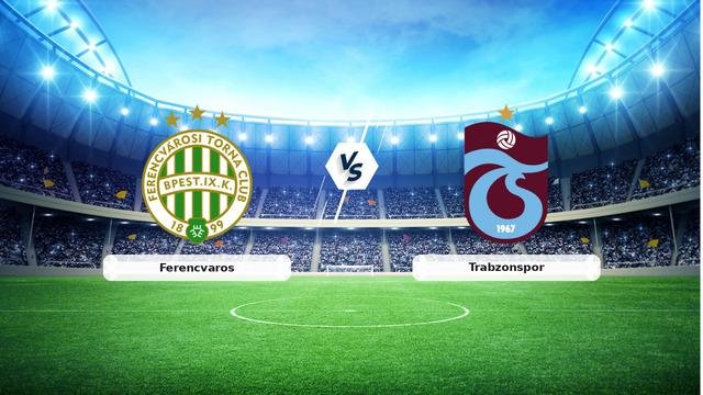 CANLI | Ferencvaros – Trabzonspor maç anlatımı! Maç ne zaman? Saat kaçta ve hangi kanalda? – 27 Ağustos 2026