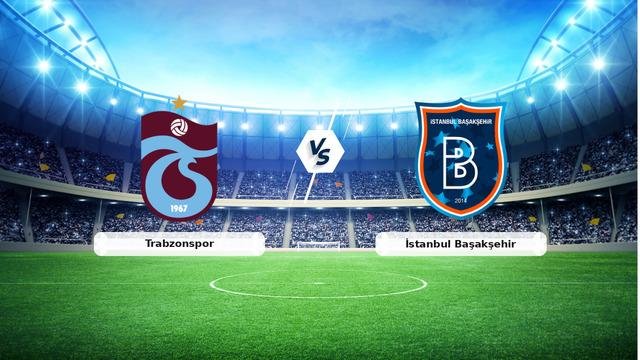 CANLI | Trabzonspor – İstanbul Başakşehir maç anlatımı! Maç ne zaman? Saat kaçta ve hangi kanalda? – 23 Ağustos 2026