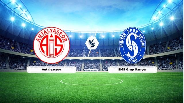 CANLI | Antalyaspor – SMS Grup Sarıyer maç anlatımı! Maç ne zaman? Saat kaçta ve hangi kanalda? – 28 Ağustos 2026
