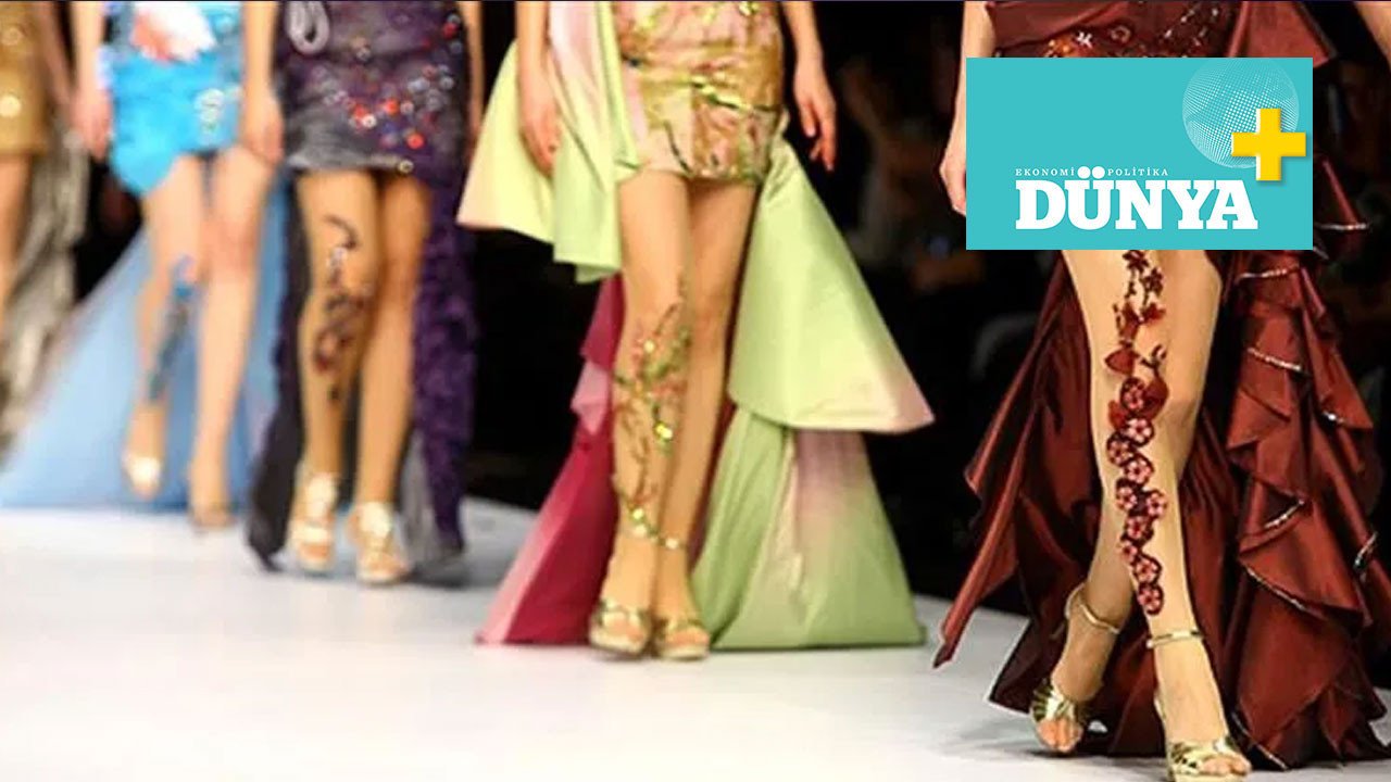 Podyumda moda şehirde milyarlar dönüyor