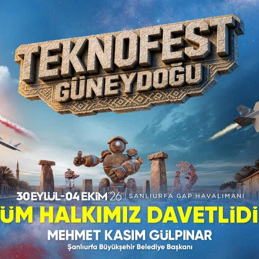 Şanlıurfa TEKNOFEST’e hazır: Festival heyecanı için geri sayım başladı