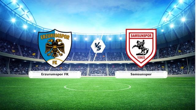 CANLI | Erzurumspor FK – Samsunspor maç anlatımı! Maç ne zaman? Saat kaçta ve hangi kanalda? – 20 Eylül 2026