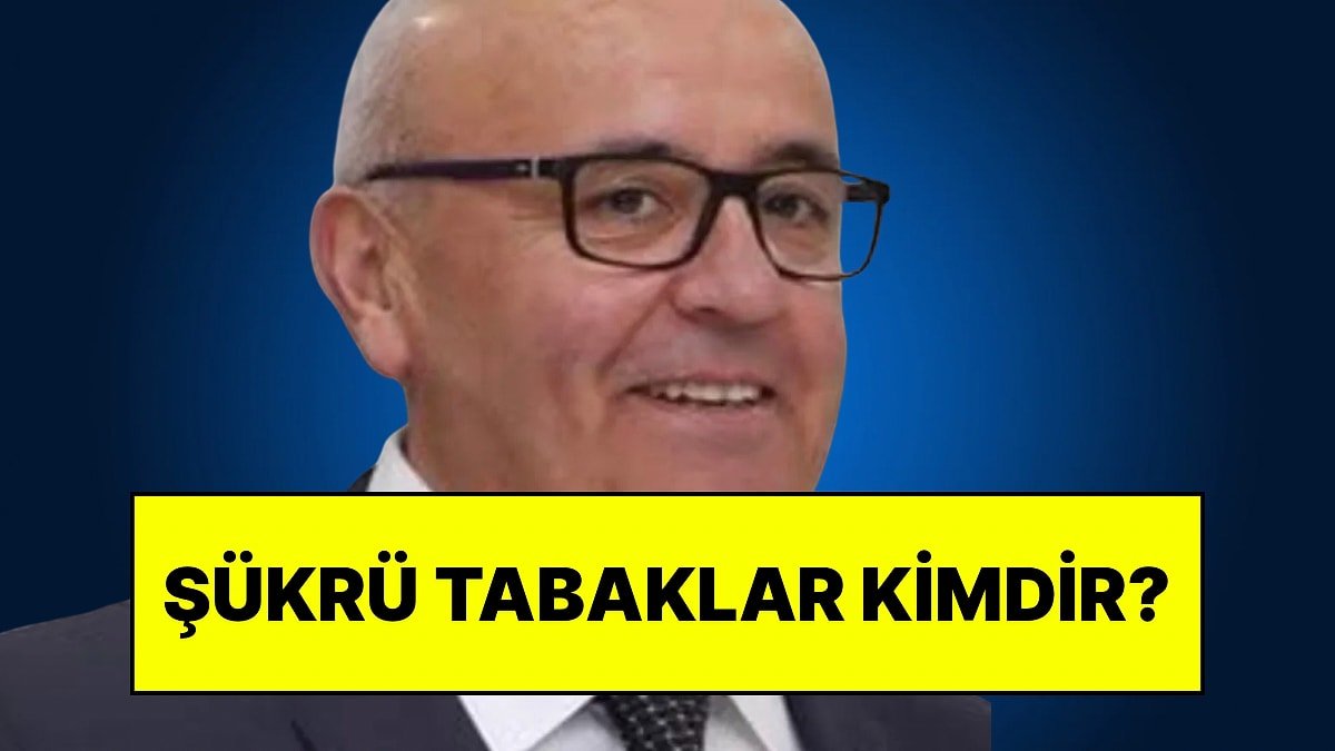 Şükrü Tabaklar Kimdir, Kaç Yaşında? Şükrü Tabaklar Ne İş Yapıyor, Nereli?