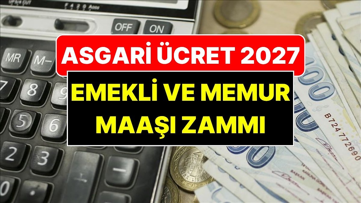 Ekonomist Muhammed Bayram 2027 Asgari Ücret, Emekli ve Memur Maaşı İçin Rakam Verdi