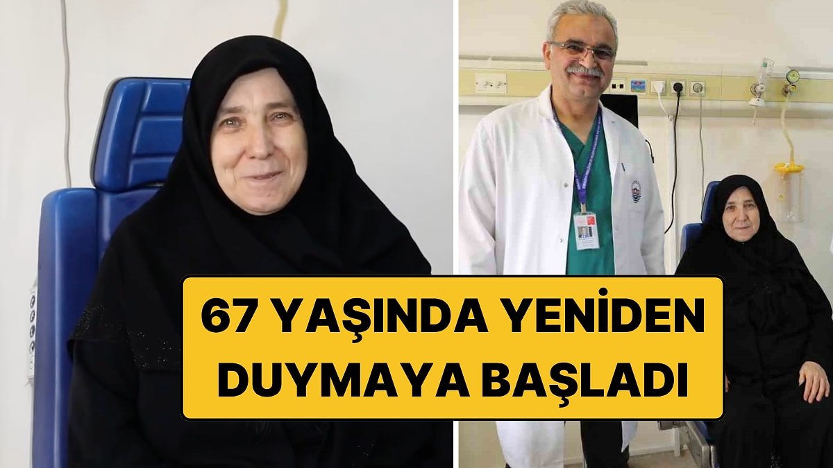 67 Yaşında Ameliyat Oldu, Yıllar Sonra Yeniden Duymaya Başladı