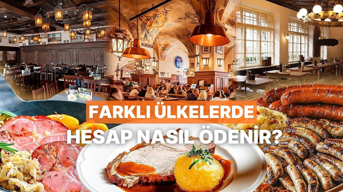Dünyanın Farklı Ülkelerinde Hesap Ödeme Konusunda Karşımıza Çıkan 10 İlginç Gelenek