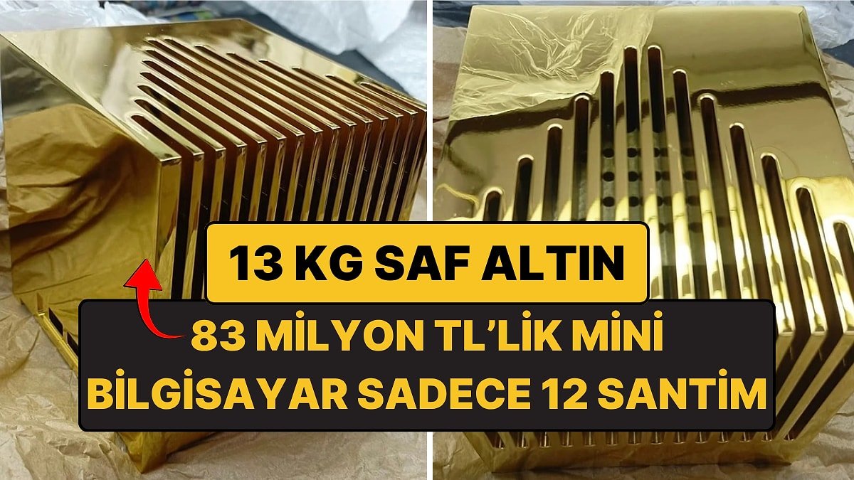 13 Kilo Saf Altından Kasa: Karşınızda 83 Milyon Liralık Mini Bilgisayar!