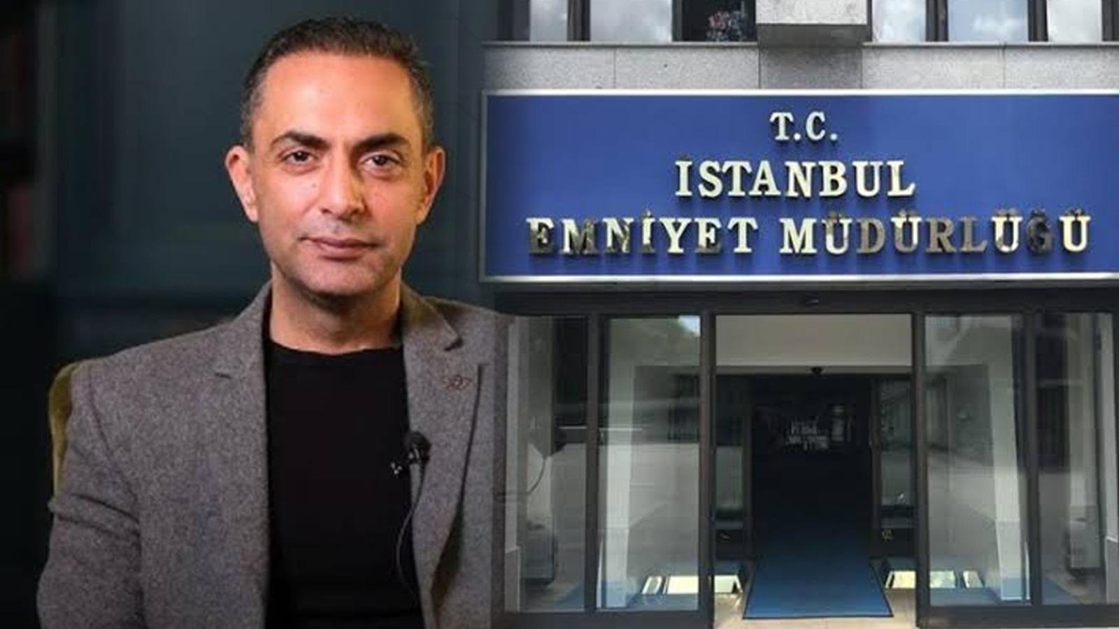 Murat Ağırel’in iddiası gündem olmuştu! İstanbul Emniyet Müdürlüğü’nden açıklama