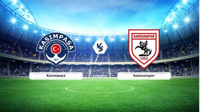 CANLI | Kasımpaşa – Samsunspor maç anlatımı! Maç ne zaman? Saat kaçta ve hangi kanalda? – 18 Ekim 2026