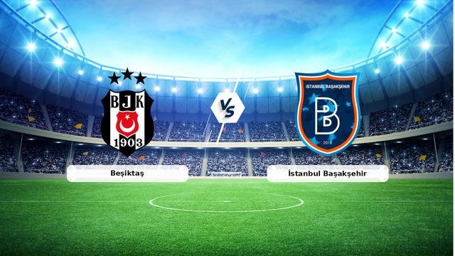 CANLI | Beşiktaş – İstanbul Başakşehir maç anlatımı! Maç ne zaman? Saat kaçta ve hangi kanalda? – 26 Ekim 2026