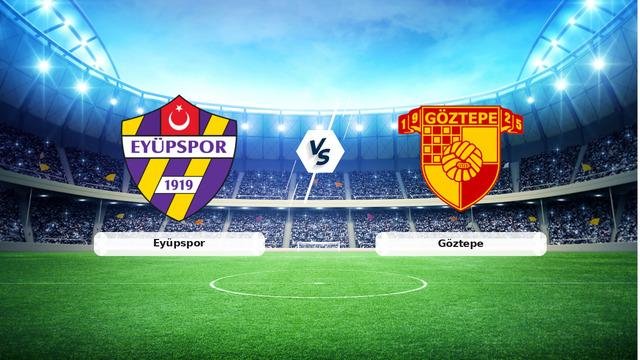 CANLI | Eyüpspor – Göztepe maç anlatımı! Maç ne zaman? Saat kaçta ve hangi kanalda? – 12 Ekim 2026