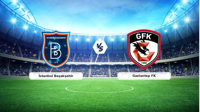 CANLI | İstanbul Başakşehir – Gaziantep FK maç anlatımı! Maç ne zaman? Saat kaçta ve hangi kanalda? – 18 Ekim 2026