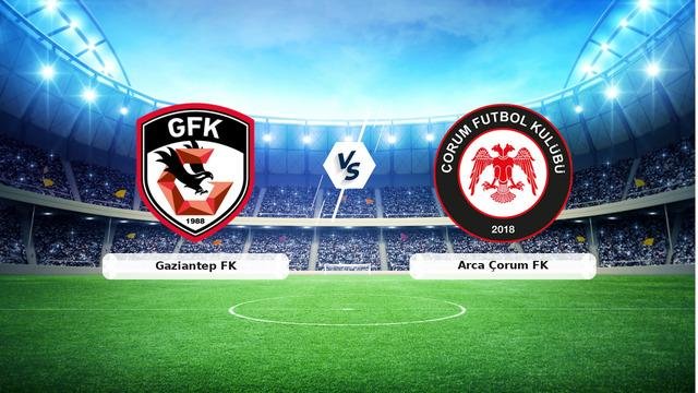 CANLI | Gaziantep FK – Arca Çorum FK maç anlatımı! Maç ne zaman? Saat kaçta ve hangi kanalda? – 11 Ekim 2026