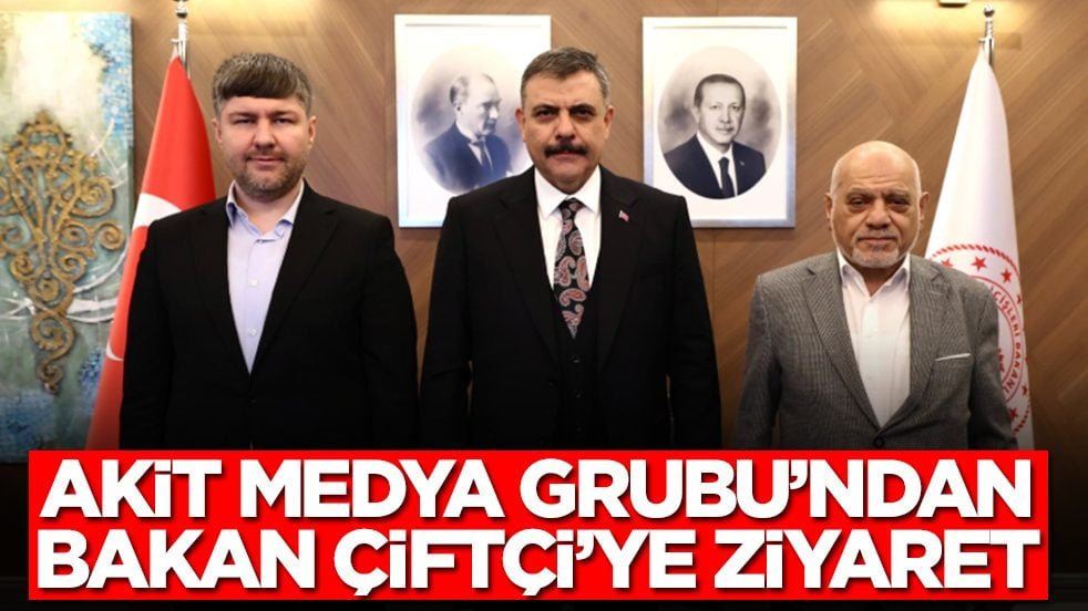 AKİT Medya Grubu’ndan Bakan Çifçi’ye ziyaret