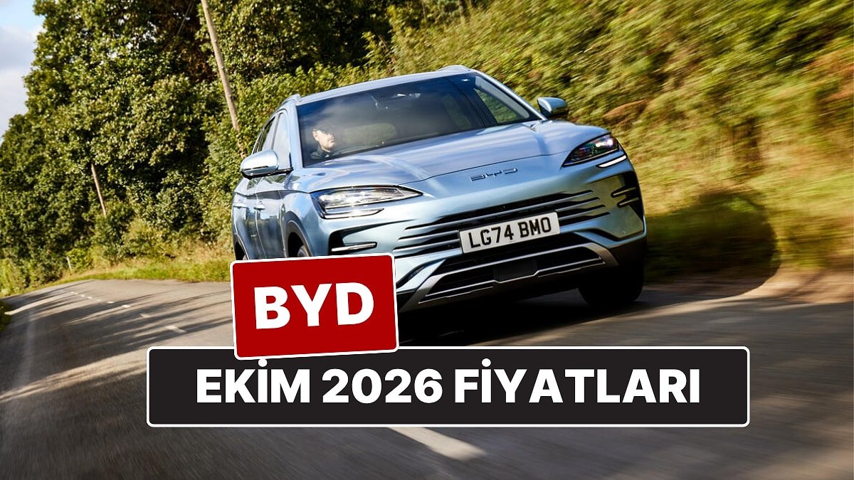 Ekim 2026 BYD Fiyat Listesi! İşte BYD Atto 3, Dolphin, Han, Seal U DM-i, Tang ve Seal U EV Güncel Fiyatları