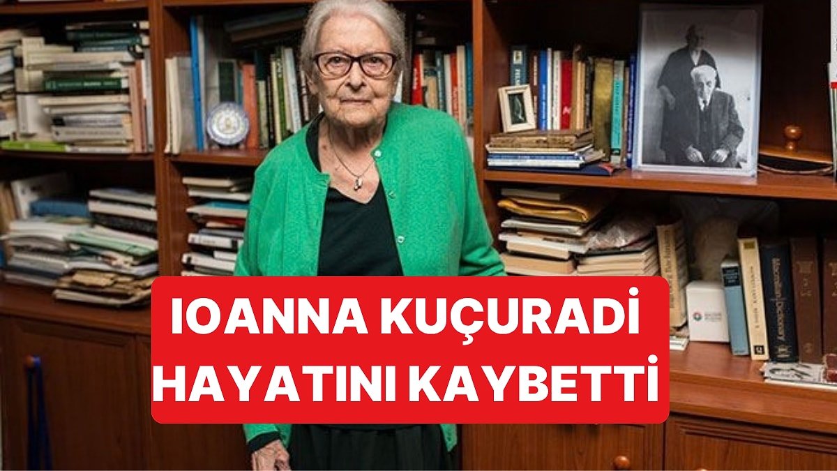 Prof. Dr. İoanna Kuçuradi Hayatını Kaybetti: Hacettepe'nin Felsefe Bölümünü Kurmuştu