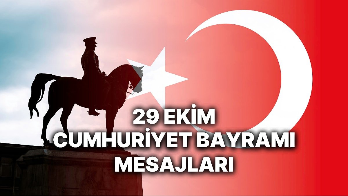 29 Ekim Cumhuriyet Bayramı Mesajları 2026! Cumhuriyet'in 103. Yılına Özel Atatürk'lü, Resimli Kutlama Sözleri