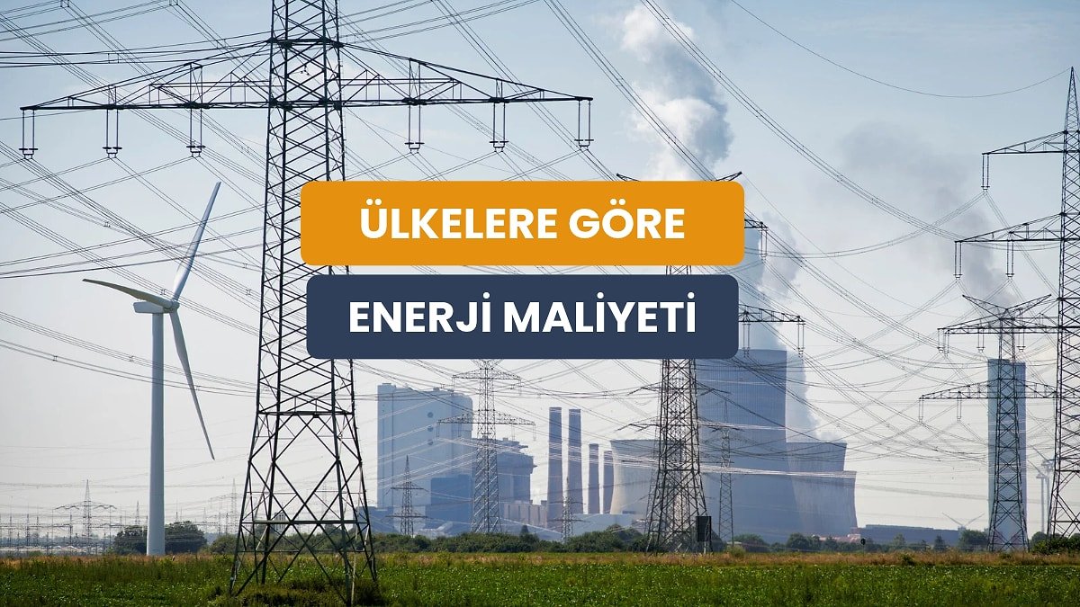 Bir Ülkenin Enerji Faturasını Belirleyen 10 Temel Unsur