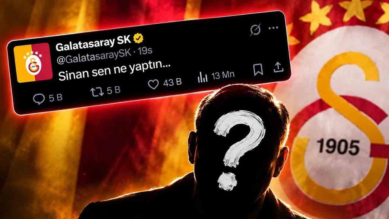 ‘Sinan sen ne yaptın’ın sırrı çözüldü! Bakın Galatasaray o paylaşımı niye yapmış?