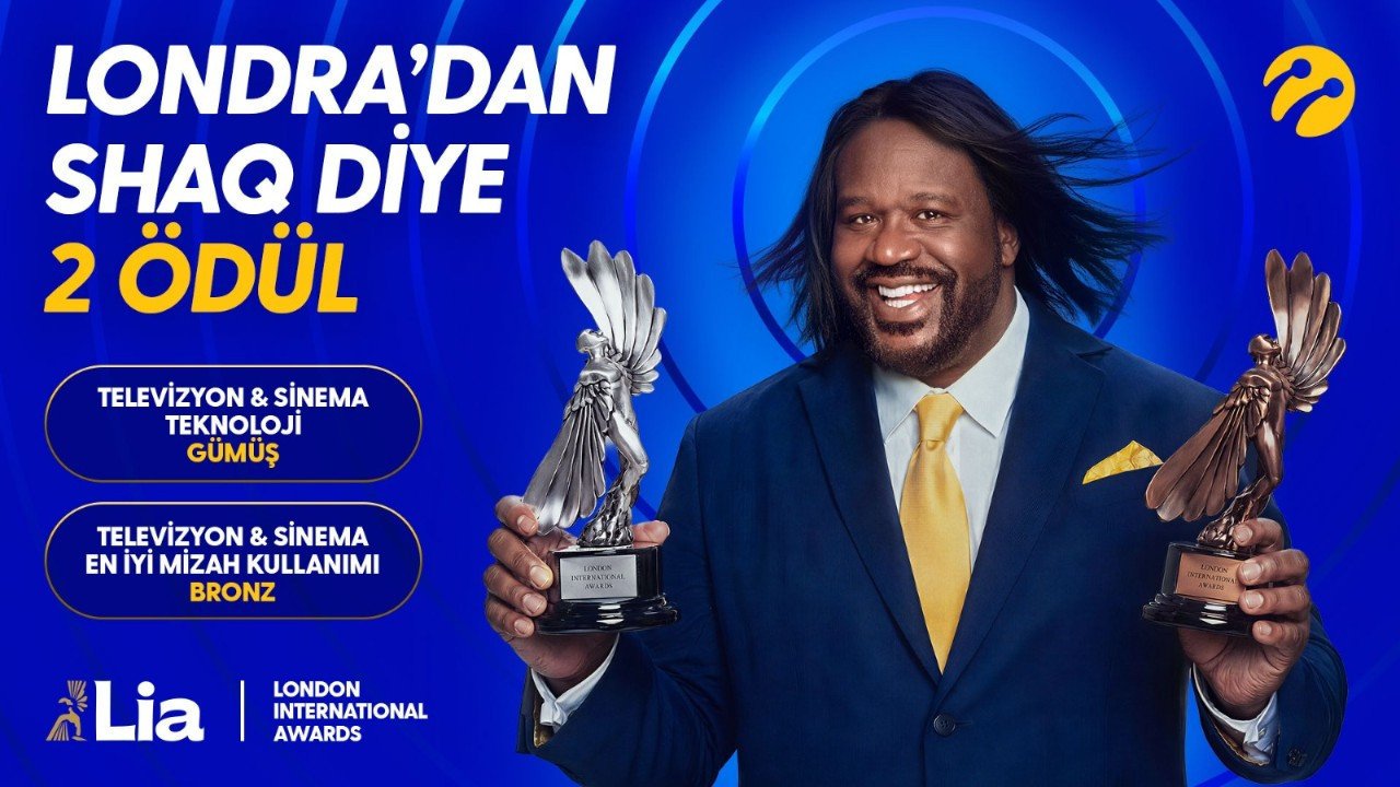 Turkcell’in Shaq diye 5G reklamına Londra’dan çifte ödül